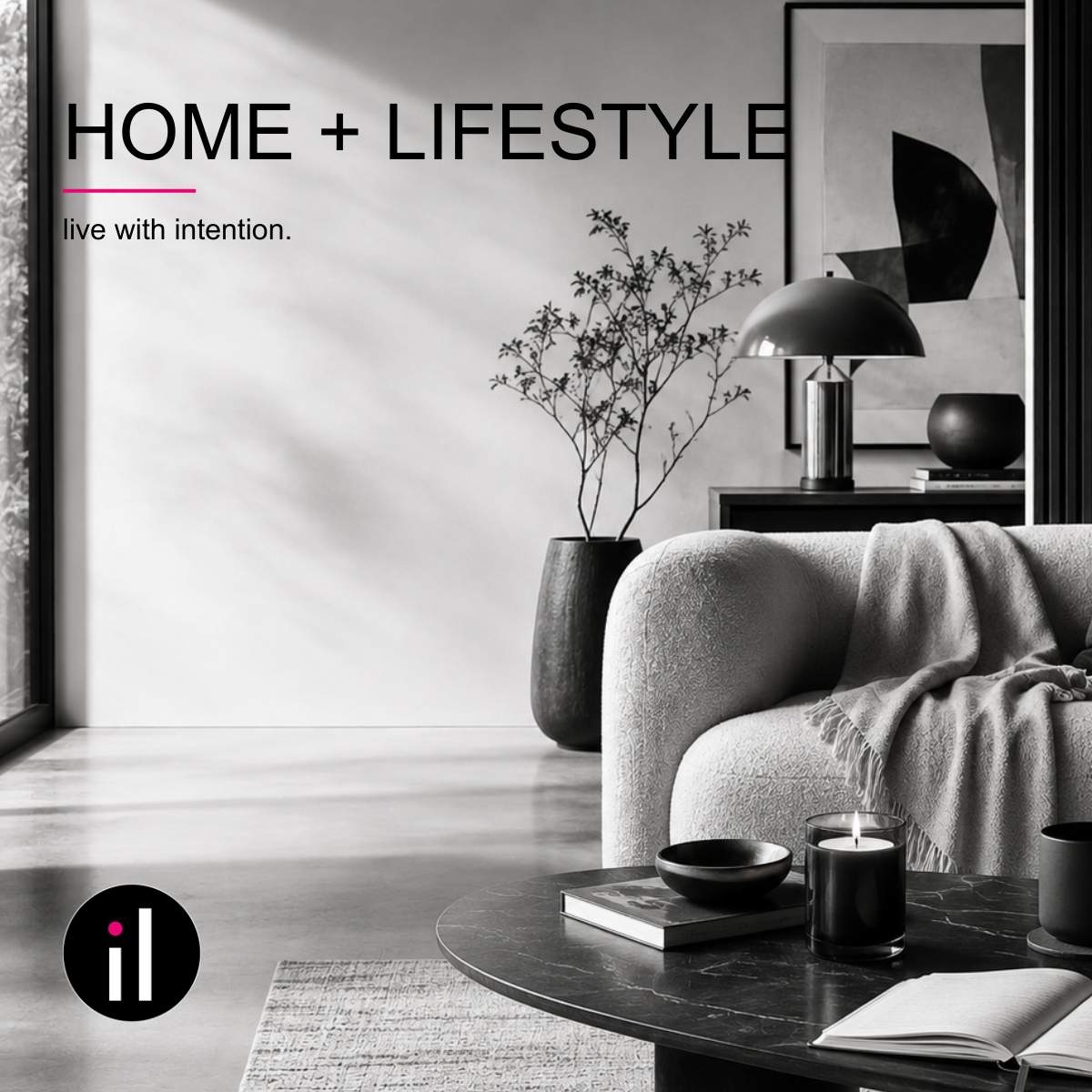Home + Lifestyle