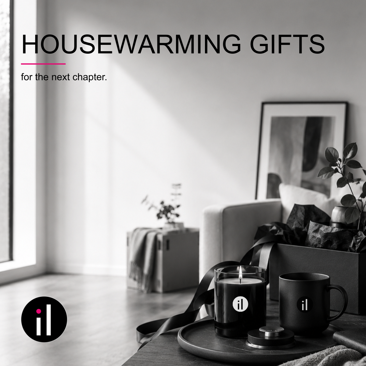 HOUSEWARMING GIFTS